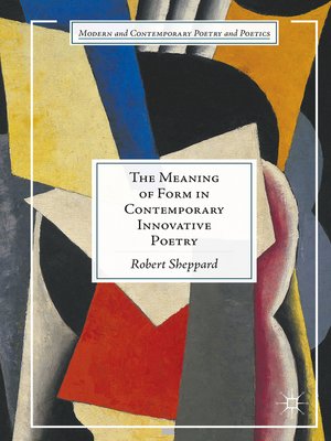 cover image of The Meaning of Form in Contemporary Innovative Poetry